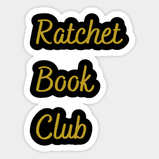 Ratchet Book Club Logo #1 Sticker